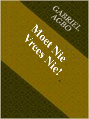 cover image of Moet Nie Vrees Nie
